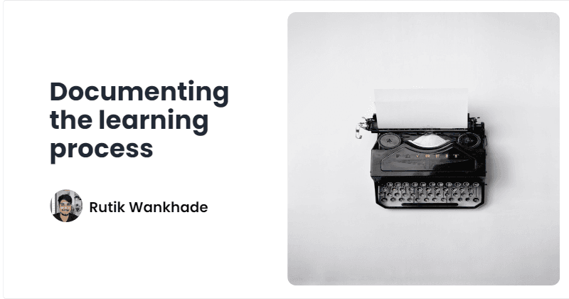 Week 1: Documenting the learning process