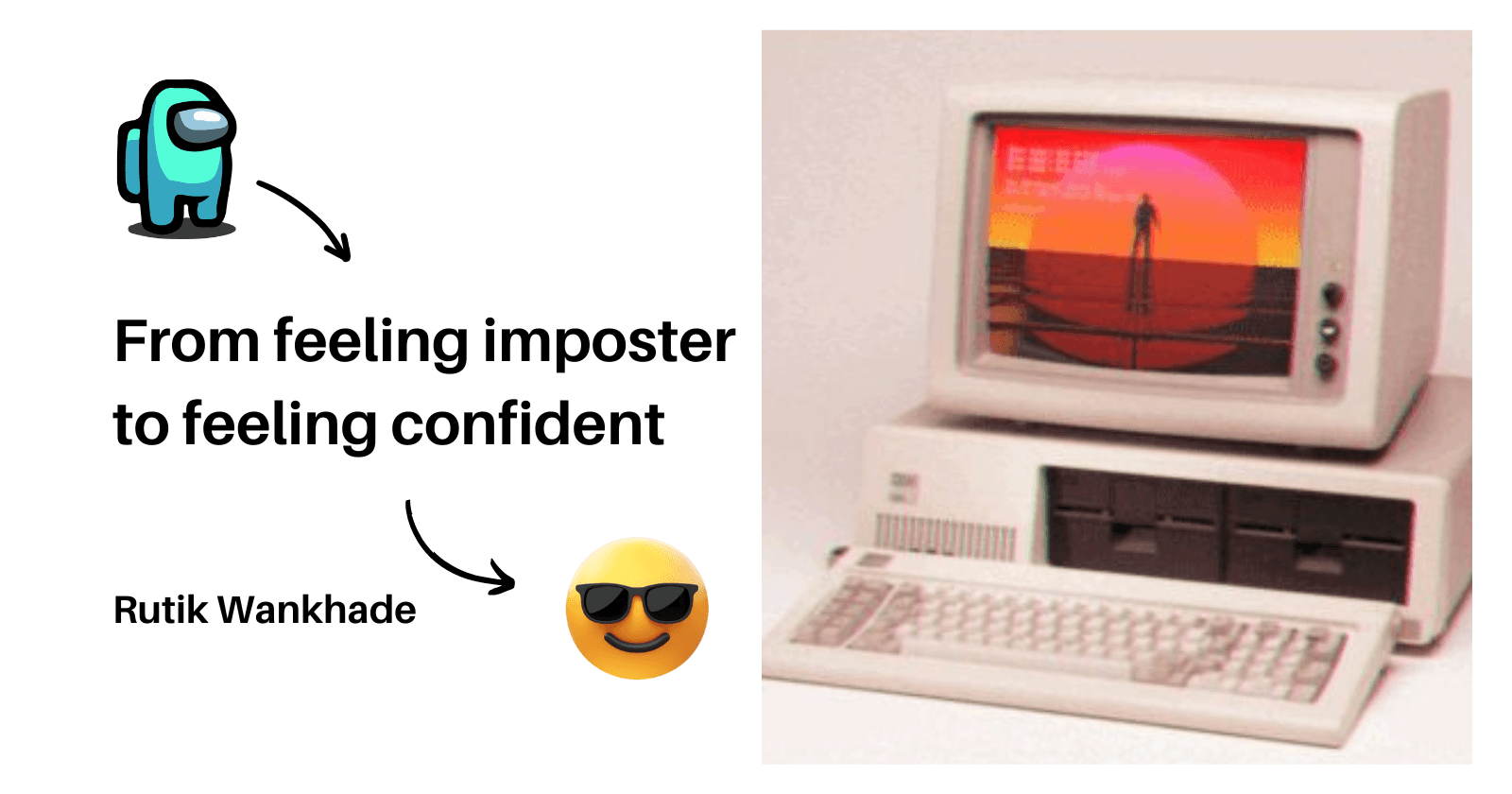 Dev Retro 2022 - From feeling imposter to feeling confident